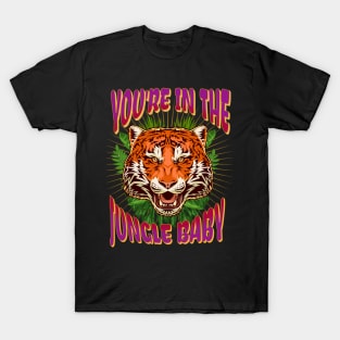 You're In The Jungle T-Shirt